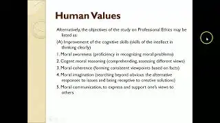 HUMAN VALUES AND VIRTUES |Professional Ethics|Mrs. S. Logesswari, AP, CSE, RMDEC