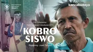 Objek Pemajuan kebudayaan: Kobro Siswo