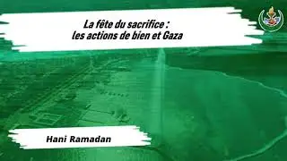 La f&ecirc;te du sacrifice : les actions de bien et Gaza