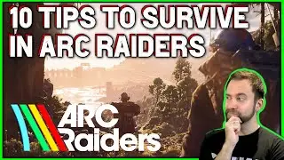 РУКОВОДСТВО ДЛЯ НАЧИНАЮЩИХ ARC - 10 советов, как стать лучшим рейдером!