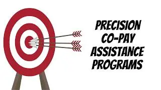 Precision Co-Pay Assistance Programs