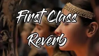 First Class Reverb || Full Video || Kalank || Varun Dhawan, Alia Bhatt || Eight d Studio