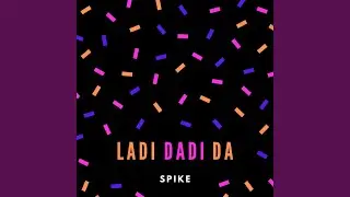 LAdi Dadi Da