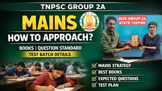 TNPSC GROUP 2A MAINS–HOW TO APPROACH?| BOOKS | QUESTION STANDARD | TEST BATCH- இலக்கை எப்படி அடைவது?