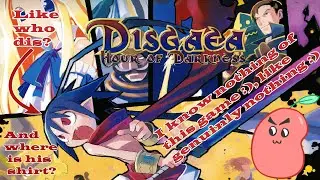 Disgaea PC! I had a really interesting line to put here but the i lost bc the thumbnail was tooo big