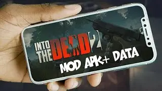 Download Into the dead 2 mod apk for Android || with gameplay proof || 2017
