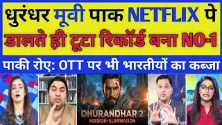 Dhurandhar becomes No. 1 on Netflix Pakistan 🔥 Record Break! Pakistani Media Shocked | Public Rea...