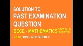 BECE Math Theory, 1993, Question 2, for Junior High School, JHS