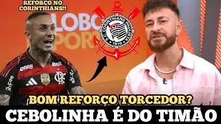 GLOBO ESPORTE HOJE 31/01/2026 CEBOLINHA CHEGANDO NO TIMÃO NOTÍCIAS DO CORINTHIANS HOJE 