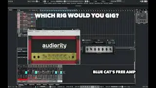WHICH RIG WOULD YOU GIG? AUDIORITY OR BLUE CAT? #bluecat  #kifrif  #drprophecy