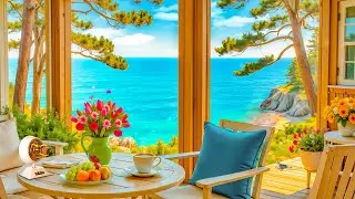 🌼 Cozy Coastal Retreat with Bossa Nova & Ocean Waves | Relaxing Music for Ultimate Calm