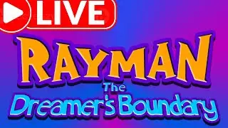 LIVE - RAYMAN THE DREAMER'S BOUNDARY (fan game)