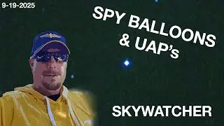 DARPA SPY BALLOONS & UFO / UAP ACTIVITY CAUGHT ON CAMERA