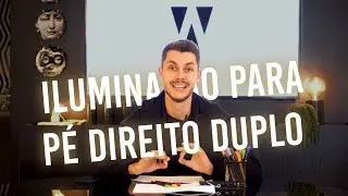 Iluminação em Pé Direito Duplo - Dicas com Waldir Junior - Curso de Luz
