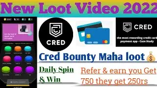 Cred App Loot | Cred Bounty offer & Cred app refer & earn you get 750rs they get 250rs #mahaloot