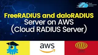 How to setup FreeRADIUS and daloRADIUS Server on AWS (Cloud Radius Server)