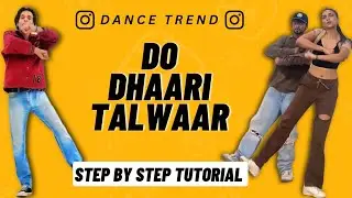 Do Dhaari Talwaar Song Dance Tutorial | Do Dhaari Talwaar Dance Trend Tutorial Step By Step