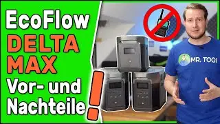 TEST: WARUM nicht einfach RICHTIG machen? EcoFlow DELTA MAX 1600/2000 🔋 Powerstation Vor-/Nachteile