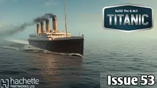 Build The Titanic - Issue 53 -Base For The Third Funnel
