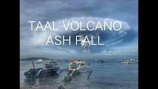 TAAL VOLCANO ASH FALL