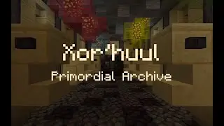 The Primordial Archive: Xor'huul