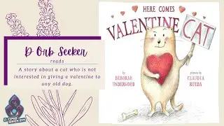 Here Comes Valentine Cat | Read Aloud Storytime for Kids