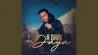 A Dare Daya
