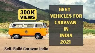 Top Caravan choices in 2021 - Prices, Details and More