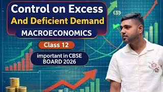||Control of Excess Demand and deficient Demand|| Macroeconomics|| Class 12|| CBSE|| 