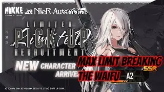 Pulls for Max Limit Broken A2 | Goddess of Victory: Nikke