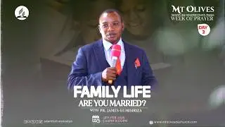 LIVE: ARE YOU MARRIED? - WITH PR. JAMES GUMISIRIZA || SDA MT.OLIVES CHURCH NAALYA || Day 3