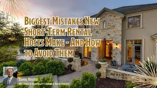 Biggest Mistakes New Short-Term Rental Hosts Make And How to Avoid Them