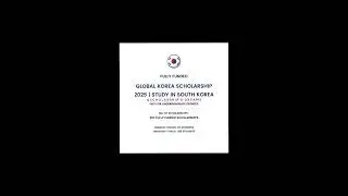 Global Korea Scholarship 2025 | Fully Funded | Study in Korea #scholarship  #GKS2025 #studyinkorea