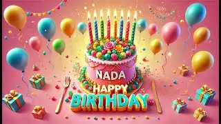 🎉 Happy Birthday Nada 🎂 | Personalized Birthday Song with Name | #BirthdayRingtoneCollection | NADA