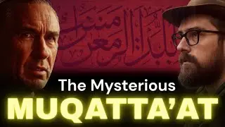 The Mysterious Muqatta'at - Conversation with @Bei-Abedan