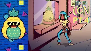 Golden Pineapple Burblo - The Big Con (PT4)
