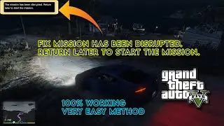 FIX GTA 5 MISSION HAS BEEN DISRUPTED 2021. 100 % WORKING !! EASY METHOD !!