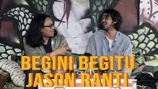 Shindu's Scoop - Jason Ranti | Begini Begitu Jason Ranti