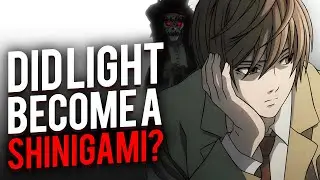 Did Light Yagami Really Become a Shinigami?