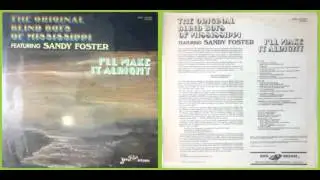 Original Blind Boys of Mississippi Featuring Sandy Foster / Done What The Doctor Could Not Do