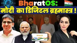 BharatOS: Modi’s Digital Brahmastra vs Windows | Amber Zaidi