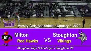 Stoughton Girls Basketball vs Milton 1/3/20