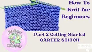 Beginners Knitting Getting Started GARTER STITCH | Hobby Rocks