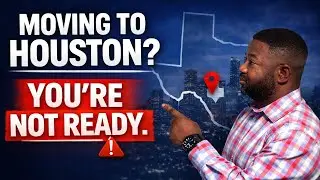 Moving to Houston, Texas? What You MUST Know Before You Relocate