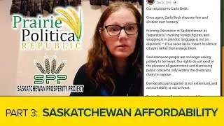 Saskatchewan Affordability (Part 3): Saskatchewan Prosperity Project