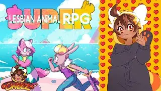 【SUPER LESBIAN ANIMAL RPG】 The cosmic horrors ain't gonna stop me from slarpging