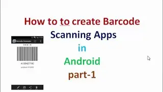 How to Create Barcode Scanner Application in  Android:part1 | ShoutCafe.com