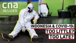 Indonesia’s COVID-19 Response: Too Little, Too Late?