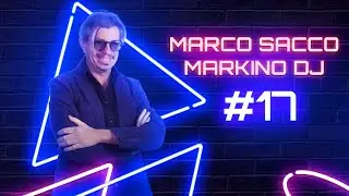 MARKINODJ LIVE DJ SET #17 (HOUSE/TECHNO/NEWDISCO/TRANCE/RAVE DJ MIX) 2024