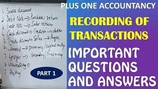 PLUS ONE ACCOUNTANCY |IMPORTANT QUESTIONS AND ANSWERS OF RECORDING OF TRANSACTIONS(PART 1) | SUMMARY